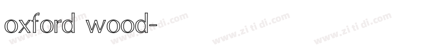 oxford wood字体转换